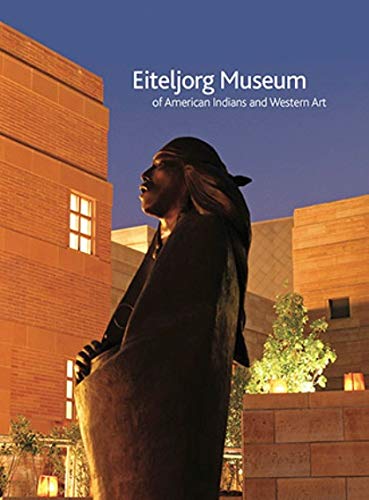 Stock image for Eiteljorg Museum of American Indians and Western Art for sale by HPB-Diamond