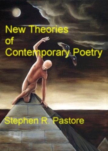 New Theories of Contemporary Poetry (9780979854729) by Stephen R. Pastore