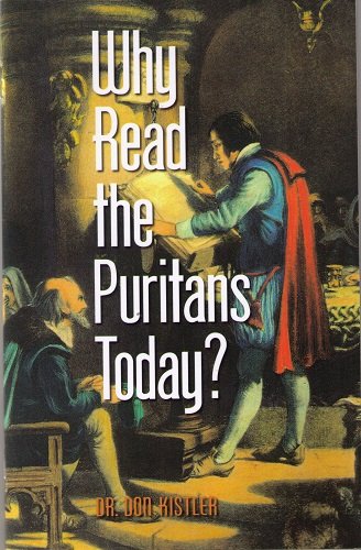 Stock image for Why Read the Puritans Today? for sale by Dalton Books