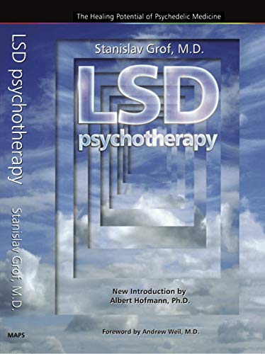 Imagen de archivo de LSD Psychotherapy (4th Edition): The Healing Potential of Psychedelic Medicine a la venta por Recycle Bookstore