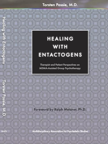 Beispielbild fr Healing with Entactogens: Therapist and Patient Perspectives on MDMA-Assisted Group Psychotherapy zum Verkauf von HPB-Diamond