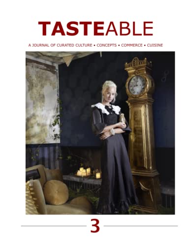 Stock image for Tasteable: A Journal of Curated Culture, Concepts, Commerce and Cuisine for sale by ThriftBooks-Atlanta