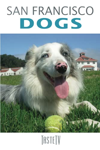 Stock image for San Francisco Dogs for sale by Revaluation Books