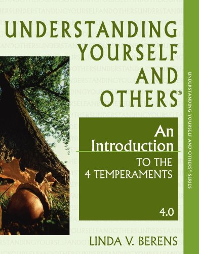 Imagen de archivo de Understanding Yourself and Others: An Introduction to the 4 Temperaments-4.0 a la venta por Idaho Youth Ranch Books