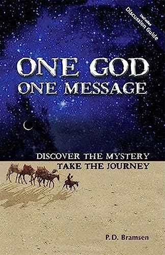 9780979870606: One God One Message: Discover the Mystery, Take the Journey