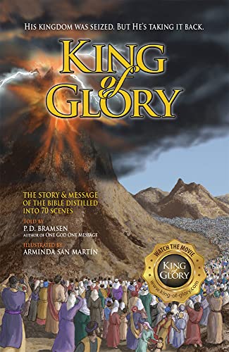 Stock image for KING of GLORY: The Bible's Story & Message in 70 Scenes for sale by Dream Books Co.