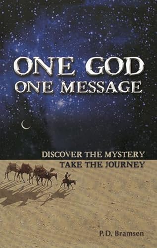 Stock image for One God One Message : Discover the mystery. Take the Journey for sale by Better World Books