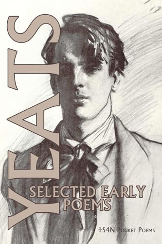 9780979870781: William Butler Yeats: Selected Early Poems (S4N Pocket Books)