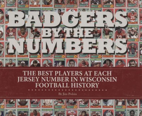 Stock image for Badgers By The Numbers for sale by Books of the Smoky Mountains