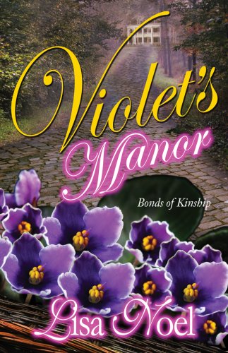 Stock image for Violet's Manor, Bonds of Kinship for sale by Revaluation Books