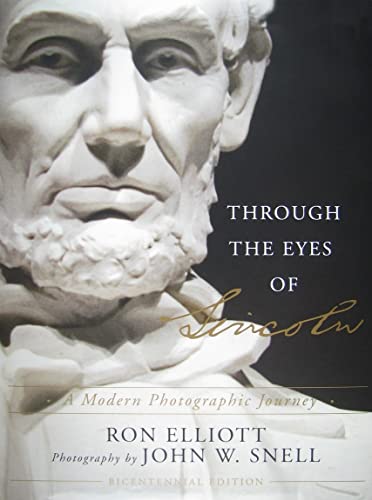 Stock image for Through the Eyes of Lincoln : A Modern Photographic Journey for sale by Better World Books