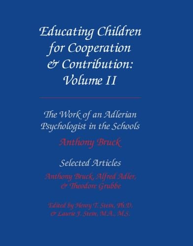Beispielbild fr Educating Children for Cooperation & Contribution: Volume II zum Verkauf von Swan Trading Company