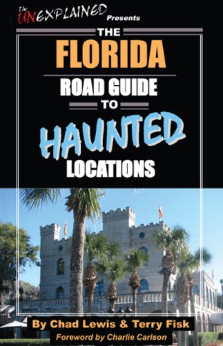 Imagen de archivo de The Florida Road Guide to Haunted Locations a la venta por Giant Giant