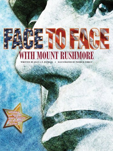 Beispielbild fr Face to Face with Mount Rushmore zum Verkauf von Your Online Bookstore