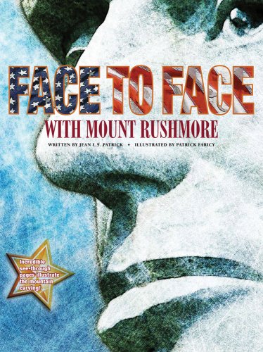 Imagen de archivo de Face to Face with Mount Rushmore a la venta por SecondSale