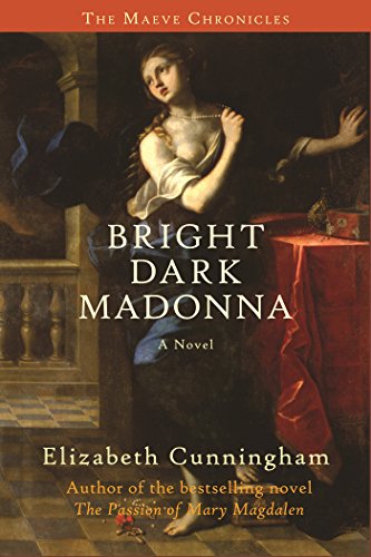 Stock image for Bright Dark Madonna : A Novel for sale by Better World Books