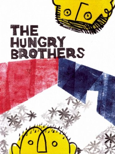 Stock image for The Hungry Brothers for sale by Better World Books: West