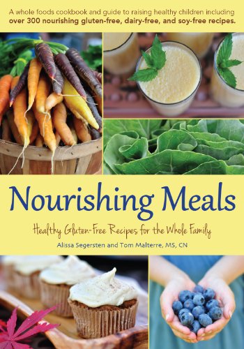 Imagen de archivo de Nourishing Meals: Healthy Gluten-Free Recipes for the Whole Family a la venta por SecondSale