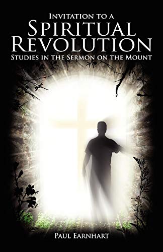 Beispielbild fr Invitation to a Spiritual Revolution: Studies in the Sermon on the Mount zum Verkauf von ThriftBooks-Dallas