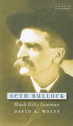 Imagen de archivo de Seth Bullock: Black Hills Lawman a la venta por ThriftBooks-Atlanta