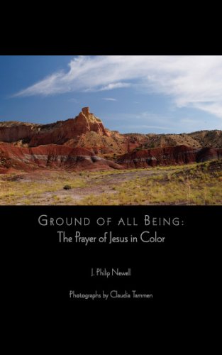 Imagen de archivo de Ground of All Being: The Prayer of Jesus in Color a la venta por BombBooks