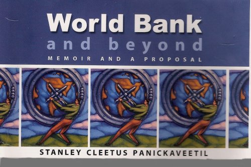 Stock image for World Bank and Beyond: Memoir and a Proposal for sale by cornacres
