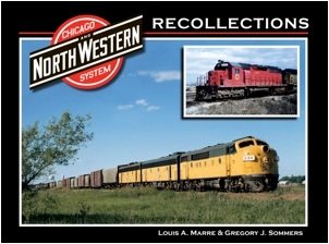 Stock image for Chicago and North Western System Recollections for sale by HPB-Ruby