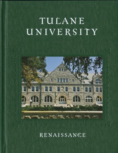 Beispielbild fr Tulane University: Renaissance zum Verkauf von HPB-Diamond