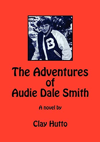 The Adventures of Audie Dale Smith
