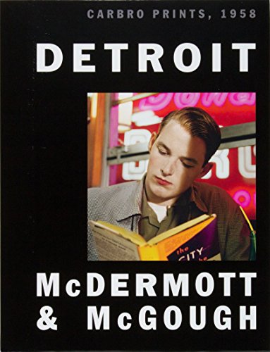 9780979910227: McDermott & McGough: Detroit, Carbro Prints, 1958