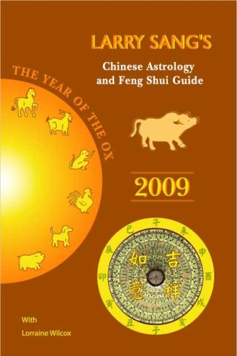 Beispielbild fr Larry Sang's Chinese Astrology & Feng Shui Guide 2009: The Year of the Ox zum Verkauf von Books From California