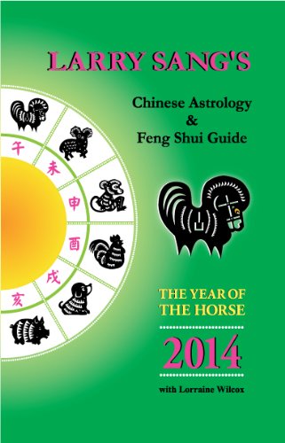 Beispielbild fr 2014 Chinese Astrology & Feng Shui Guide: The Year of The Horse zum Verkauf von -OnTimeBooks-