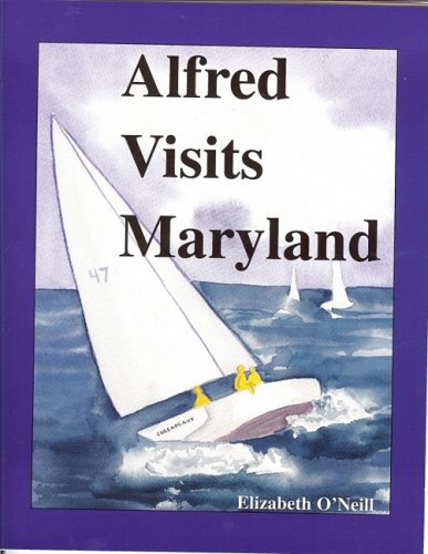 Stock image for Alfred Visits Maryland for sale by Hay-on-Wye Booksellers