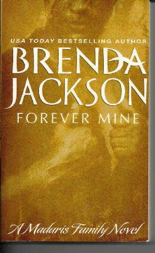 Stock image for Forever Mine: A Madaris Family Novel for sale by HPB Inc.