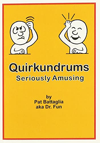 Stock image for Quirkundrums, Seriously Amusing for sale by SecondSale