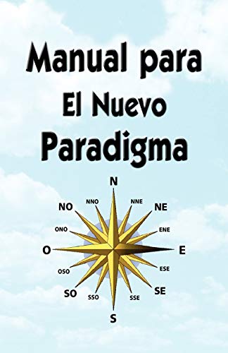 Immagine dell'editore per MANUAL PARA EL NUEVO PARADIGMA. venduto da KALAMO BOOKS