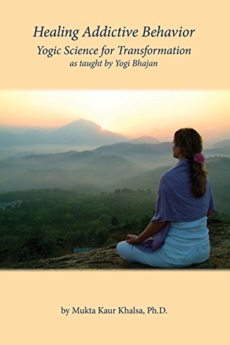 Stock image for Healing Addictive Behavior: Yogic Science for Transformation for sale by ZBK Books