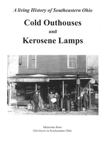 9780979919978: Hometown Memories...Cold Outhouses and Kerosene Lamps Tales From the Good Old Days in Southeastern Ohio