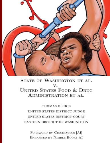 Beispielbild fr State of Washington v. US Food and Drug Administration [Annotated] zum Verkauf von PBShop.store US
