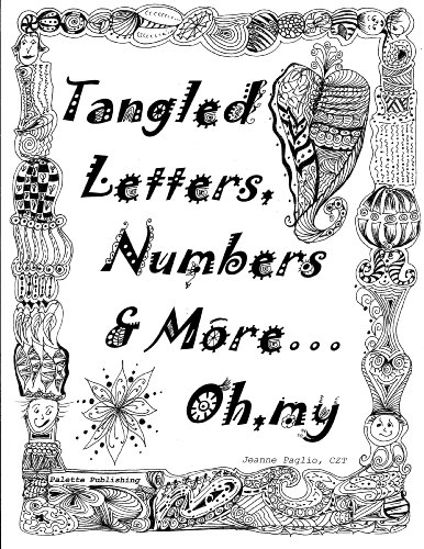 Tangled Letters, Numbers & More ... Oh. my (9780979920738) by Jeanne Paglio; CZT