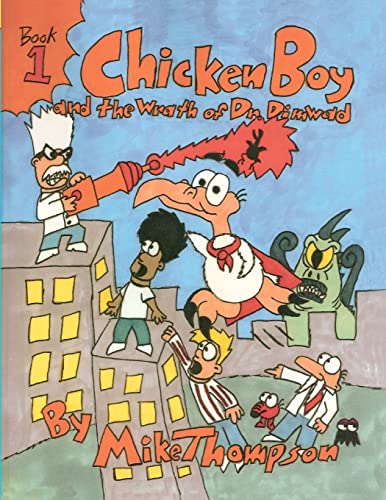 Beispielbild fr Chicken Boy and the Wrath of Dr. Dimwad zum Verkauf von SecondSale