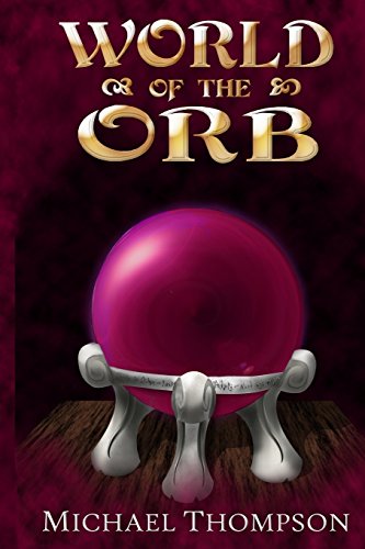 Beispielbild fr World of the Orb zum Verkauf von Better World Books