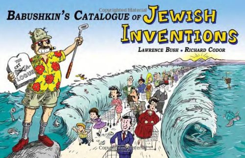 Stock image for Babushkin's Catalogue of Jewish Inventions: A Jewish Cartoon Humor Guide for Your Modern Lifestyle with a Yiddish Accent for sale by HPB-Ruby