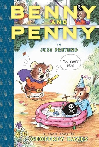 9780979923807: Benny and Penny in Just Pretend: Toon Books Level 2