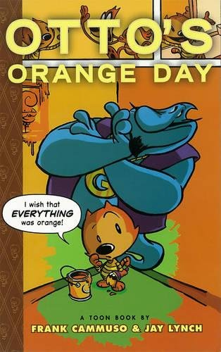 9780979923883: Otto's Orange Day (Toon into Reading Level 3)