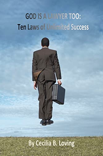 Imagen de archivo de God is a Lawyer Too: Ten Laws of Unlimited Success a la venta por Books From California