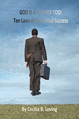 Stock image for God is a Lawyer Too: Ten Laws of Unlimited Success for sale by Books From California