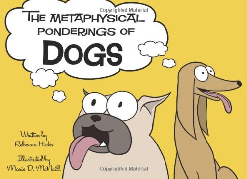 Imagen de archivo de The Metaphysical Ponderings of Dogs a la venta por Revaluation Books
