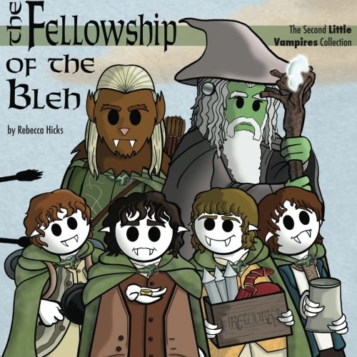 Beispielbild fr The Fellowship of the Bleh zum Verkauf von Revaluation Books
