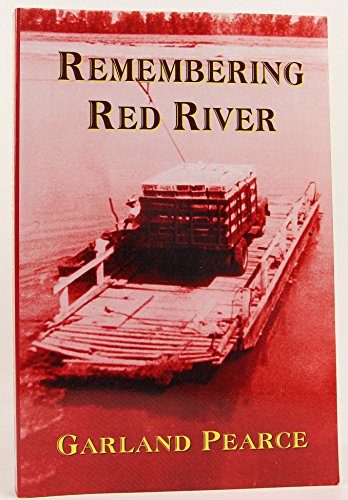9780979929700: Remembering Red River
